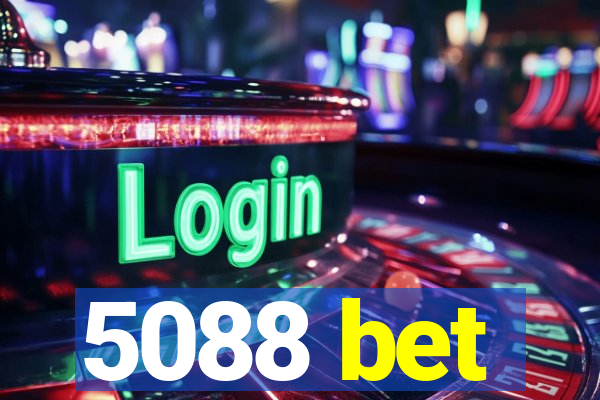 5088 bet